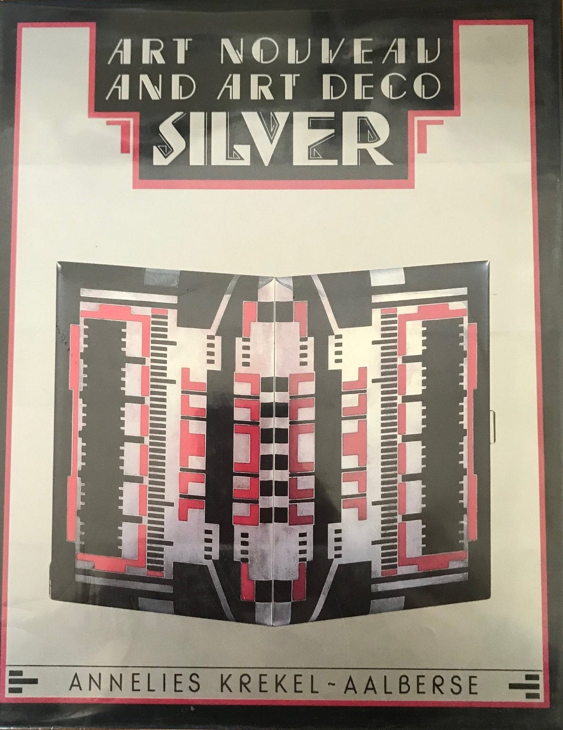 Art Nouveau and Art Deco Silver by Annelies Krekel-Aalberse